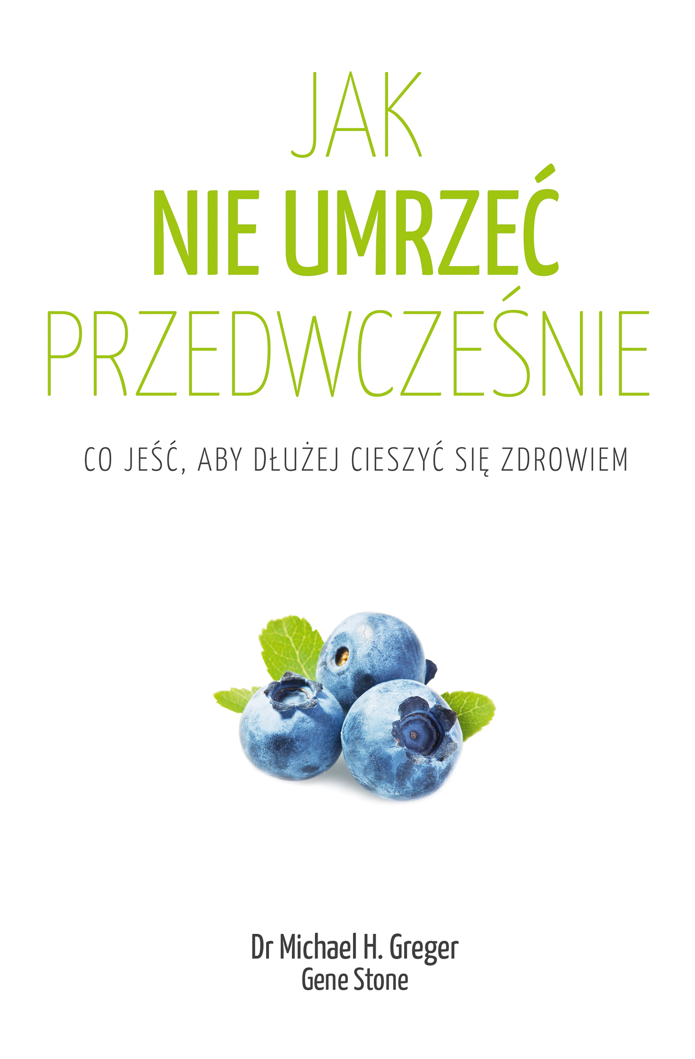Cover of Jak nie umrzeć przedwcześnie